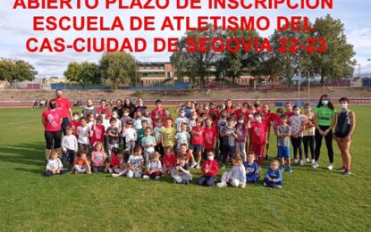 Abierto el plazo de inscripción de la Escuela de Atletismo del Cas-Ciudad de Segovia y Venta Magullo 2022-2023