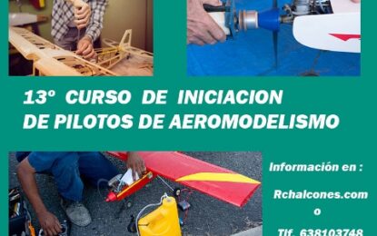 Aeromodelismo: Curso de Iniciación de la Escuela de Pilotos 2022
