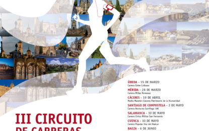 En marcha el III Circuito de Carreras “Ciudades Patrimonio de la Humanidad”