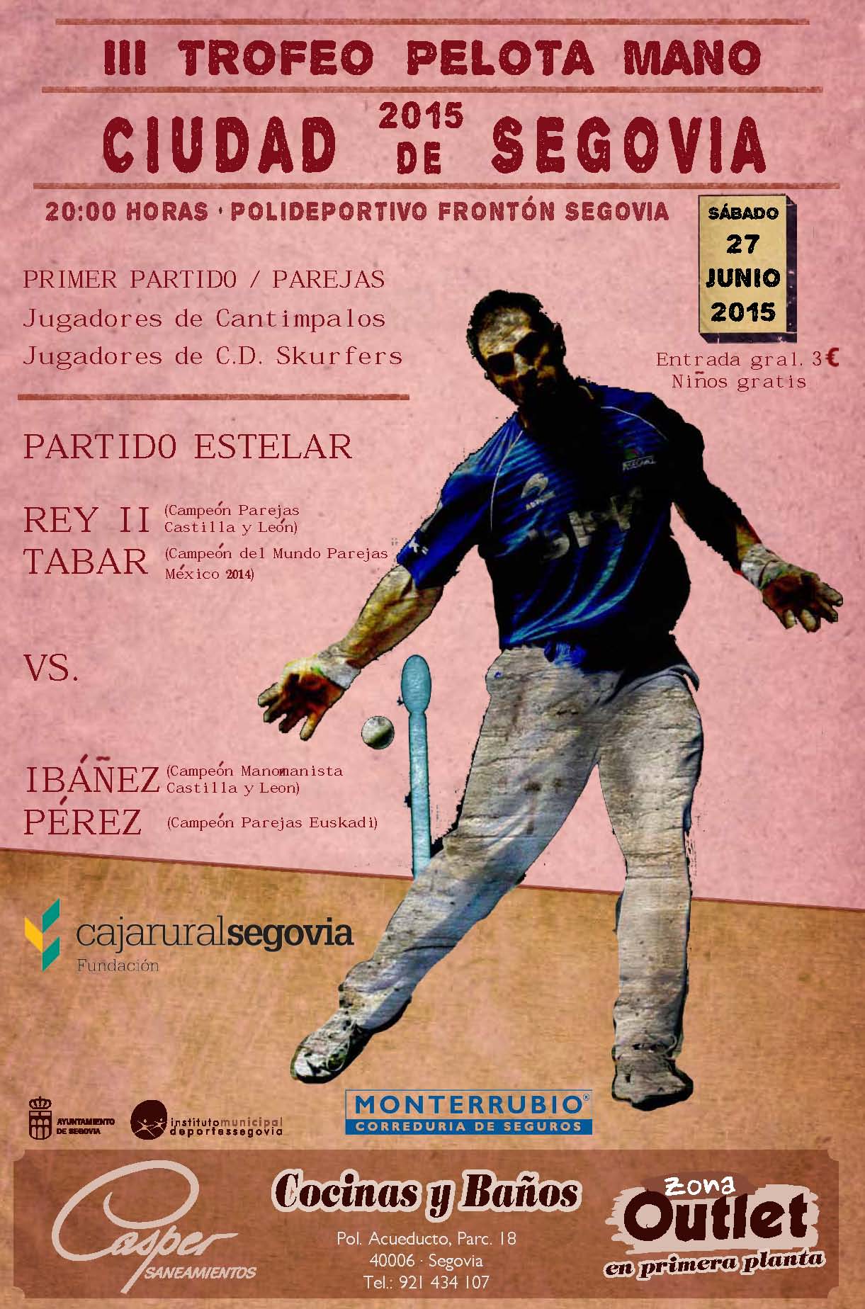 III Festival de Pelota a Mano “Ciudad de Segovia 2015”
