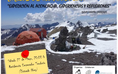 Ciclos de Montaña 2017: “Expedición al Aconcagua, experiencias y reflexiones”