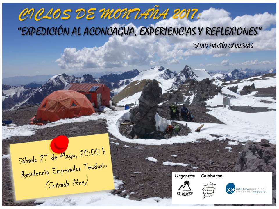 Ciclos de Montaña 2017: “Expedición al Aconcagua, experiencias y reflexiones”