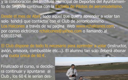 Se pone en marcha la VI Edición de la Escuela de Pilotos de Aeromodelismo Los Halcones de Segovia