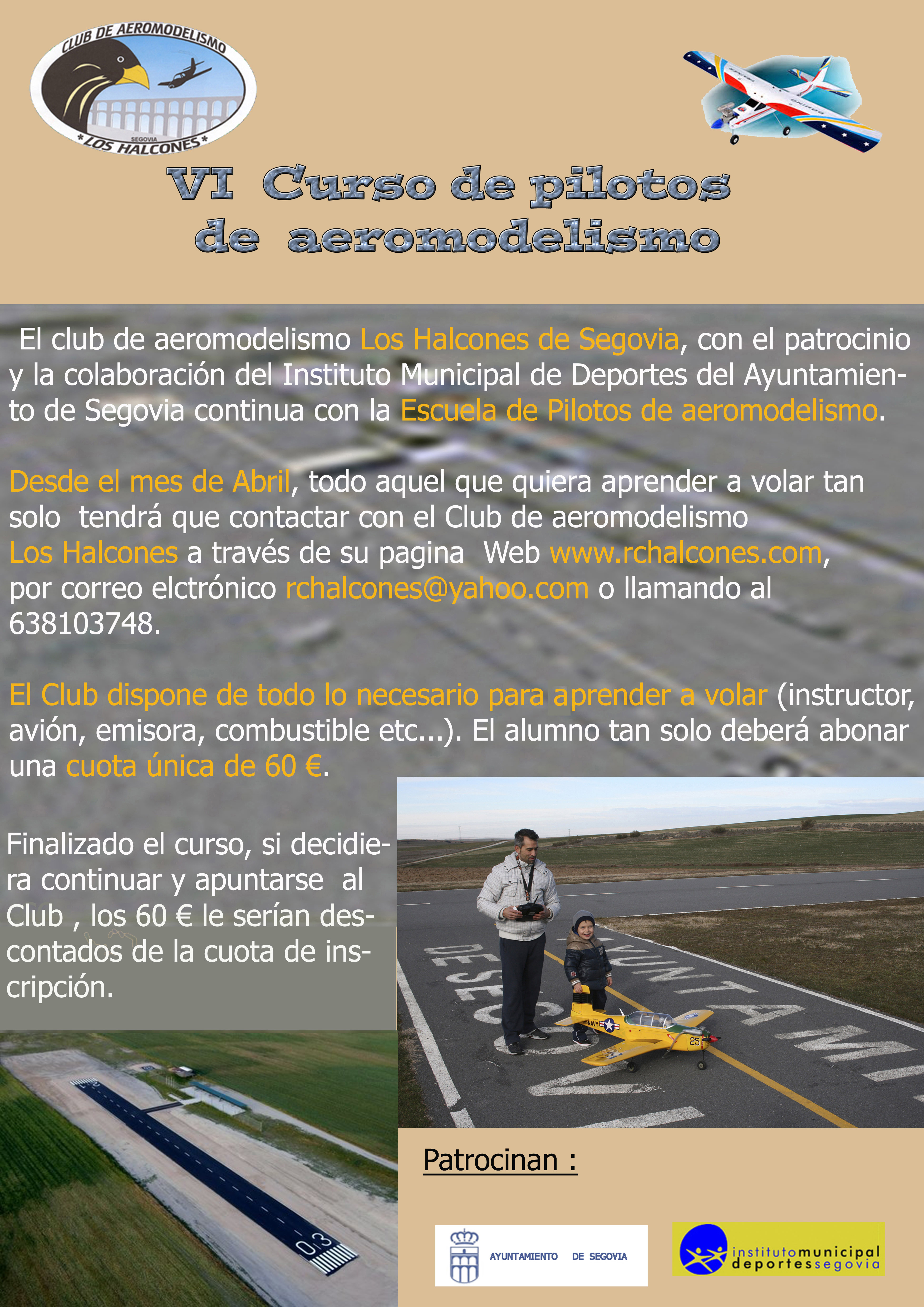 Se pone en marcha la VI Edición de la Escuela de Pilotos de Aeromodelismo Los Halcones de Segovia