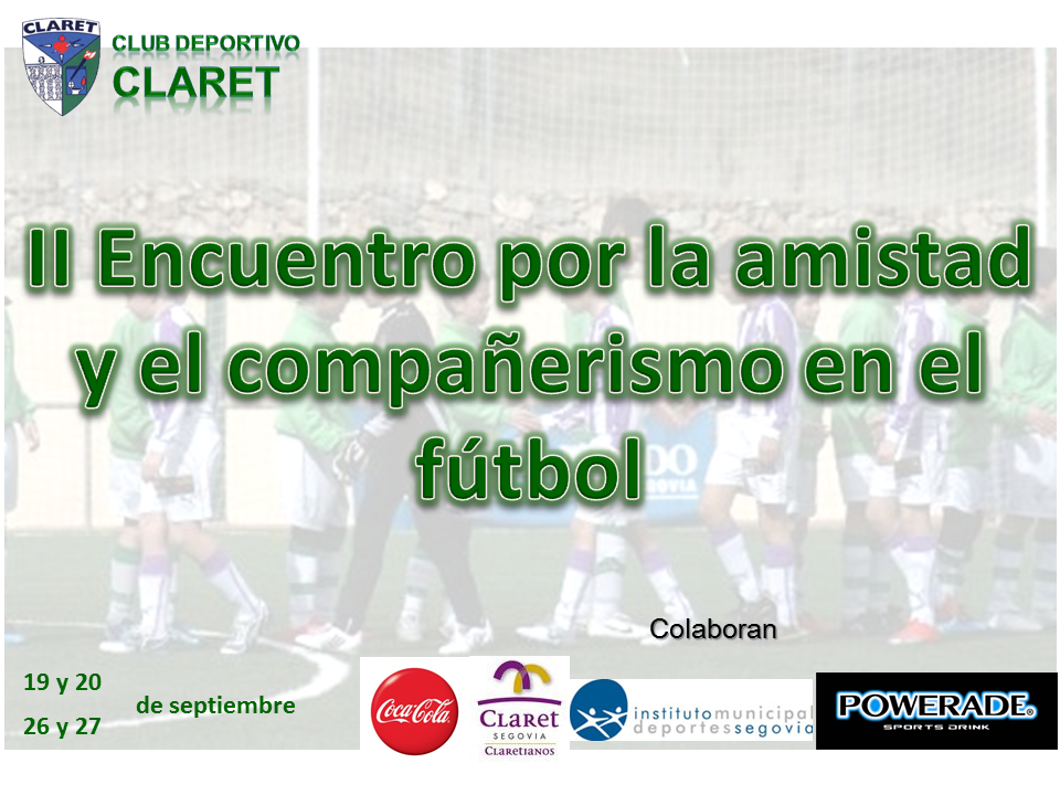 II Encuentro por la Amistad y el Compañerismo en el Fútbol