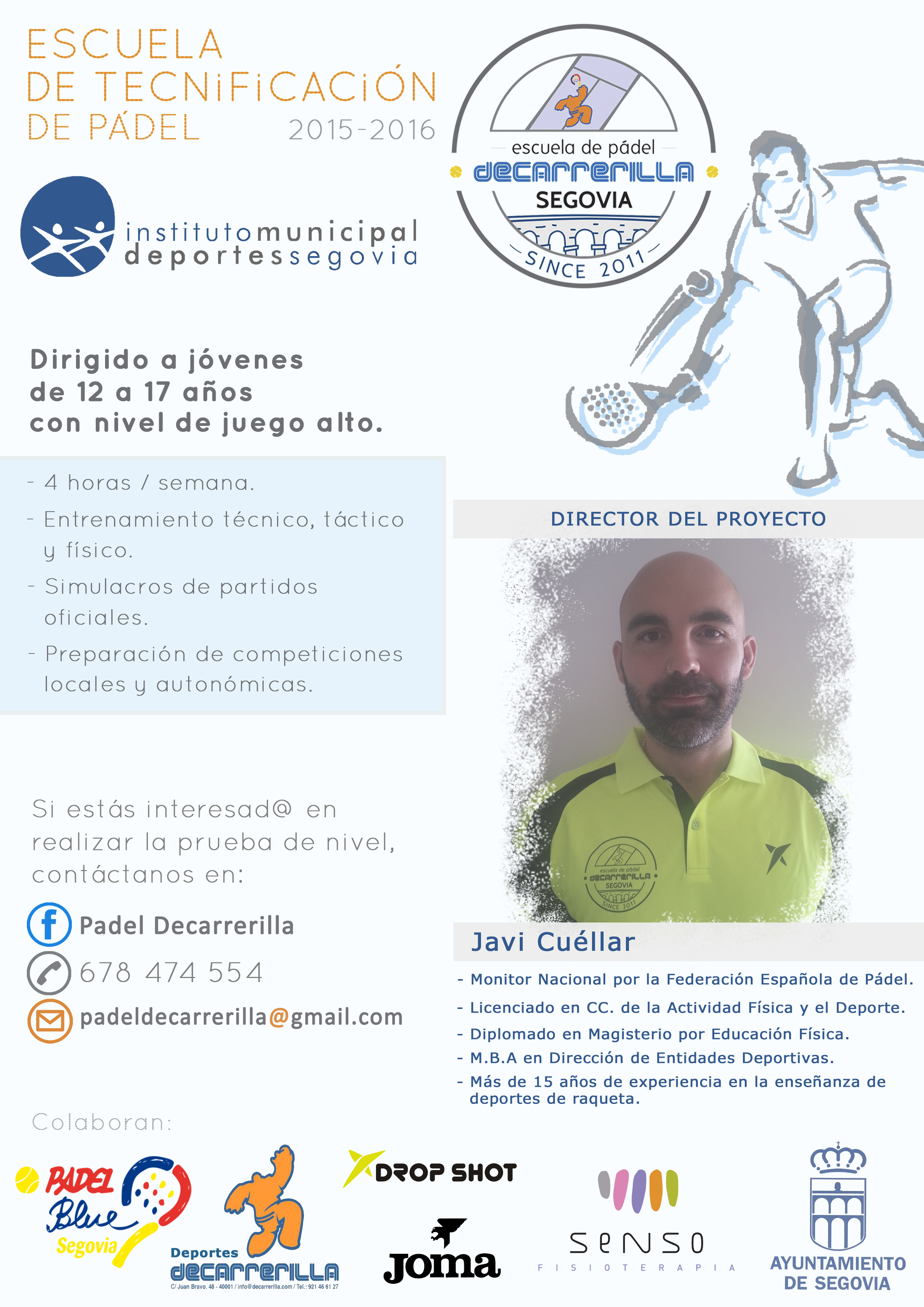 La Escuela de Tecnificación de Padel DeCarrerilla abre el plazo de inscripción para el curso 2015/16