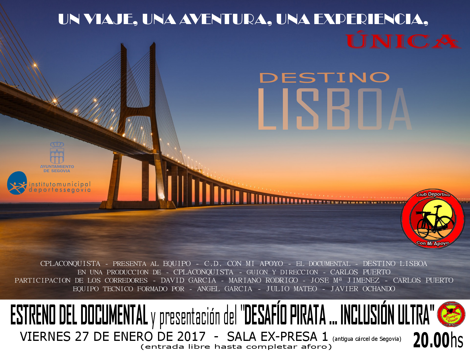 Documental “Destino Lisboa” y Presentación del “Desafío Pirata… Inclusión Ultra”