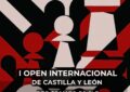 Ajedrez: I Open Internacional de Castilla y León