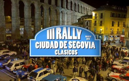 III Rally de Regularidad Histórica “Ciudad de Segovia”