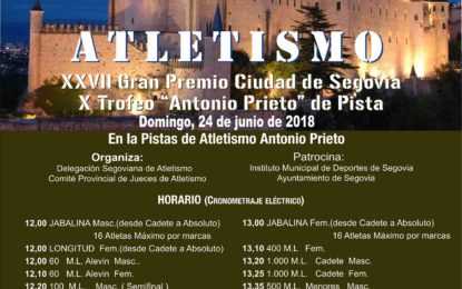 Ferias y Fiestas 2018: XXVII Gran Premio Ciudad de Segovia y X Trofeo “Antonio Prieto” de pista
