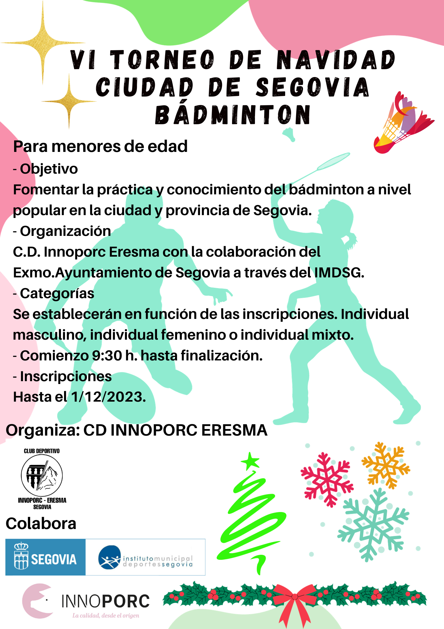 “VI Torneo de Bádminton de Navidad Ciudad de Segovia 2023”  organizado por el C.D. Innoporc Eresma de Bádminton