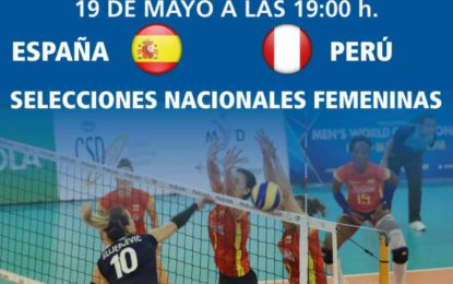 Voleibol: España-Perú, Selecciones Nacionales Femeninas